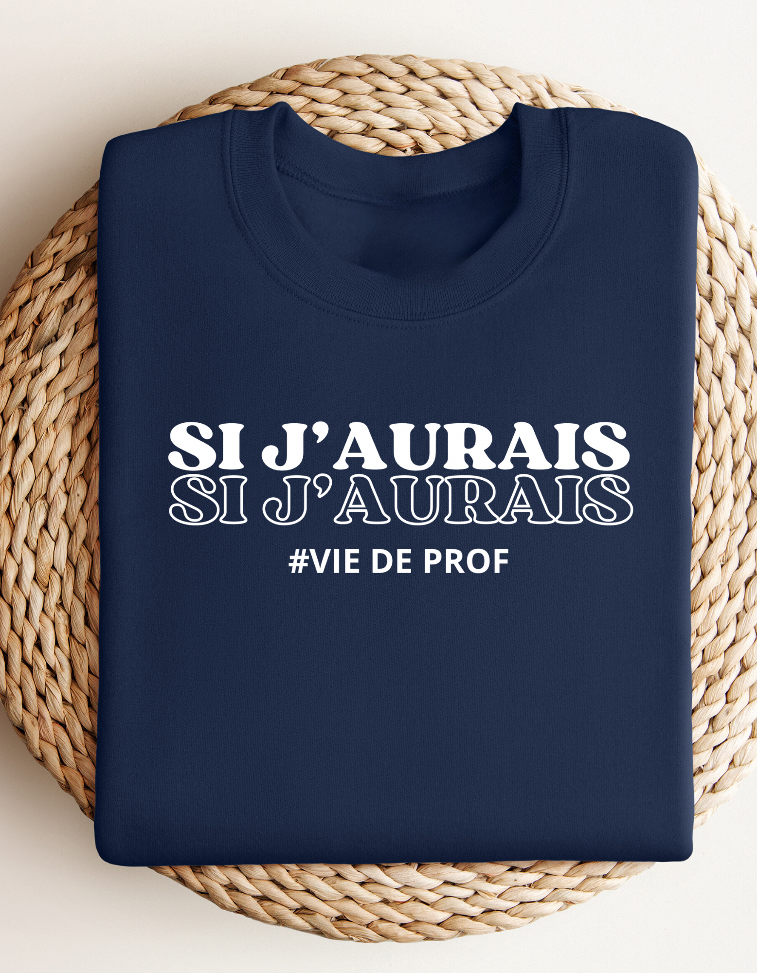 Crewneck - Si j’aurais #vie de prof