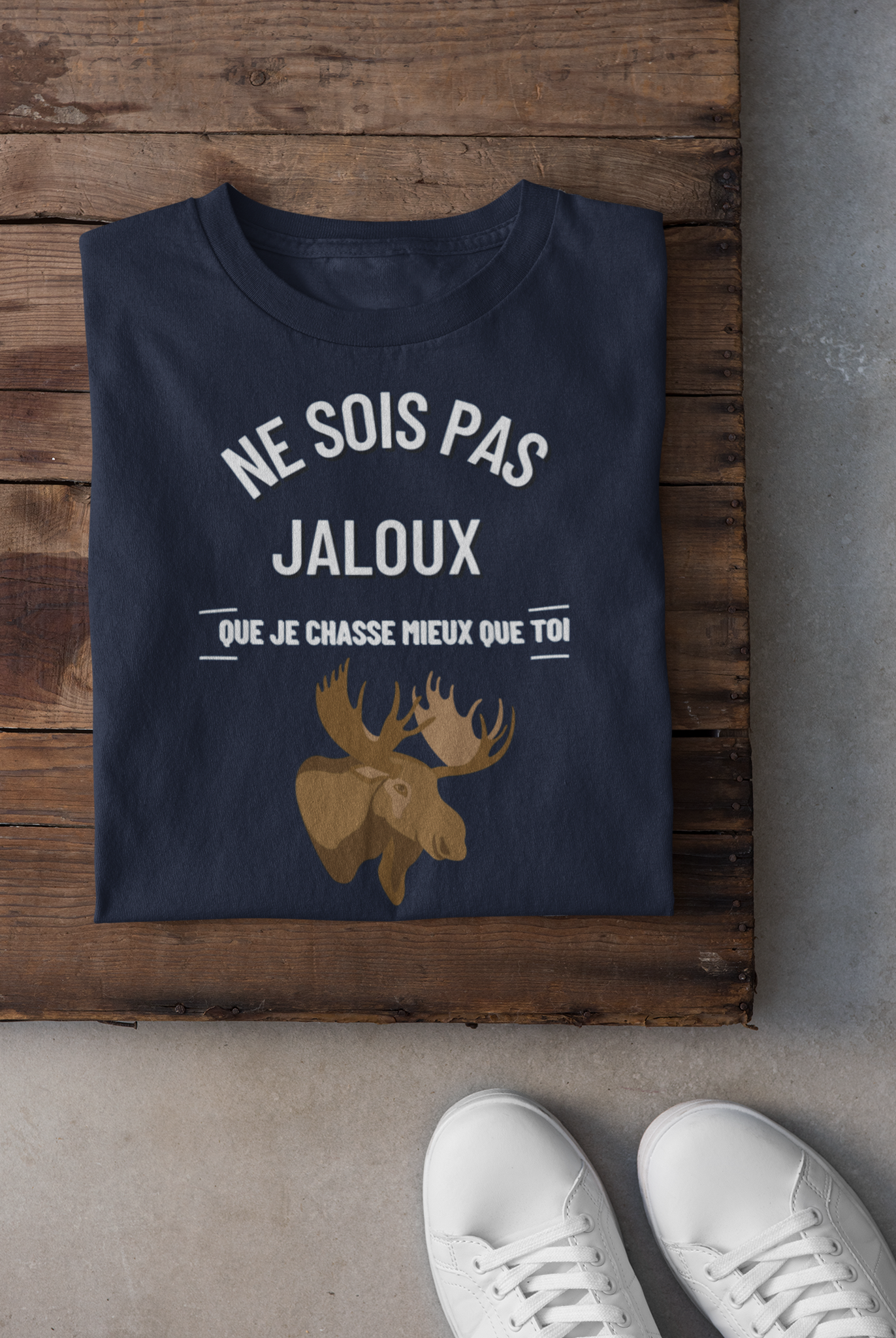 T-shirt - Ne sois pas jaloux que je chasse mieux que toi