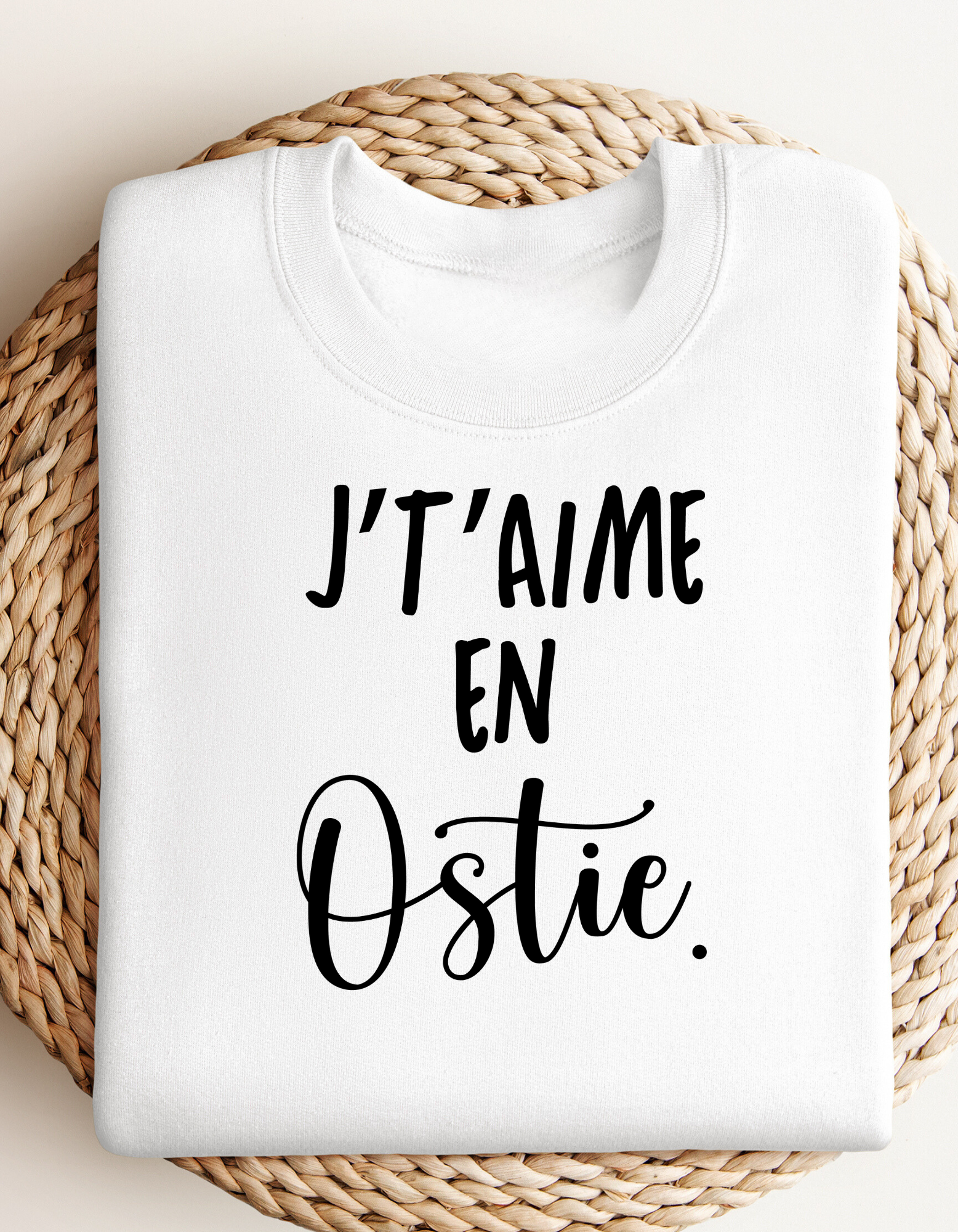 Crewneck - J’taime en ostie