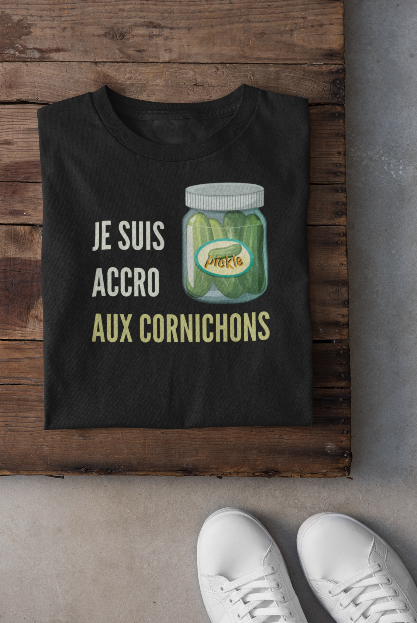 T-shirt - Je suis accro aux cornichons