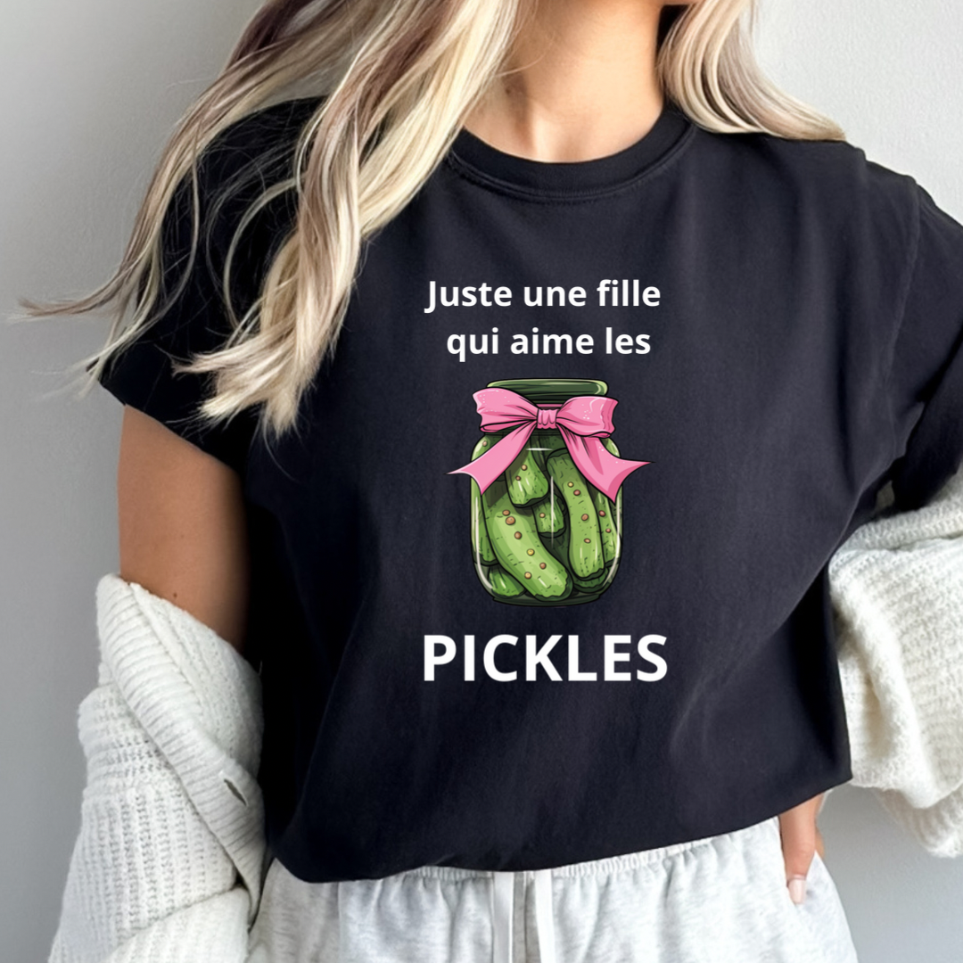 T-shirt - Juste une fille qui aime les pickles