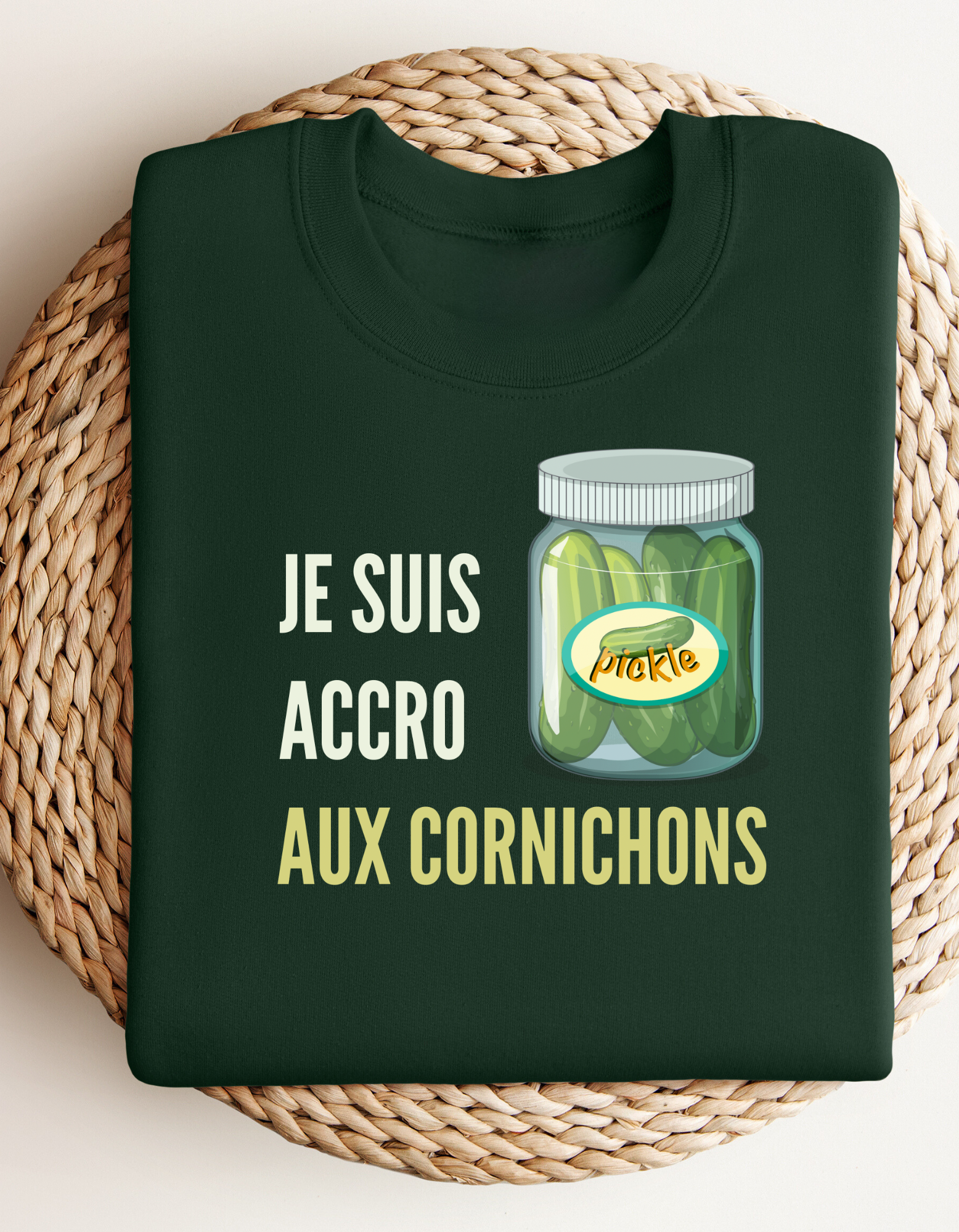 Crewneck - Je suis accro aux cornichons