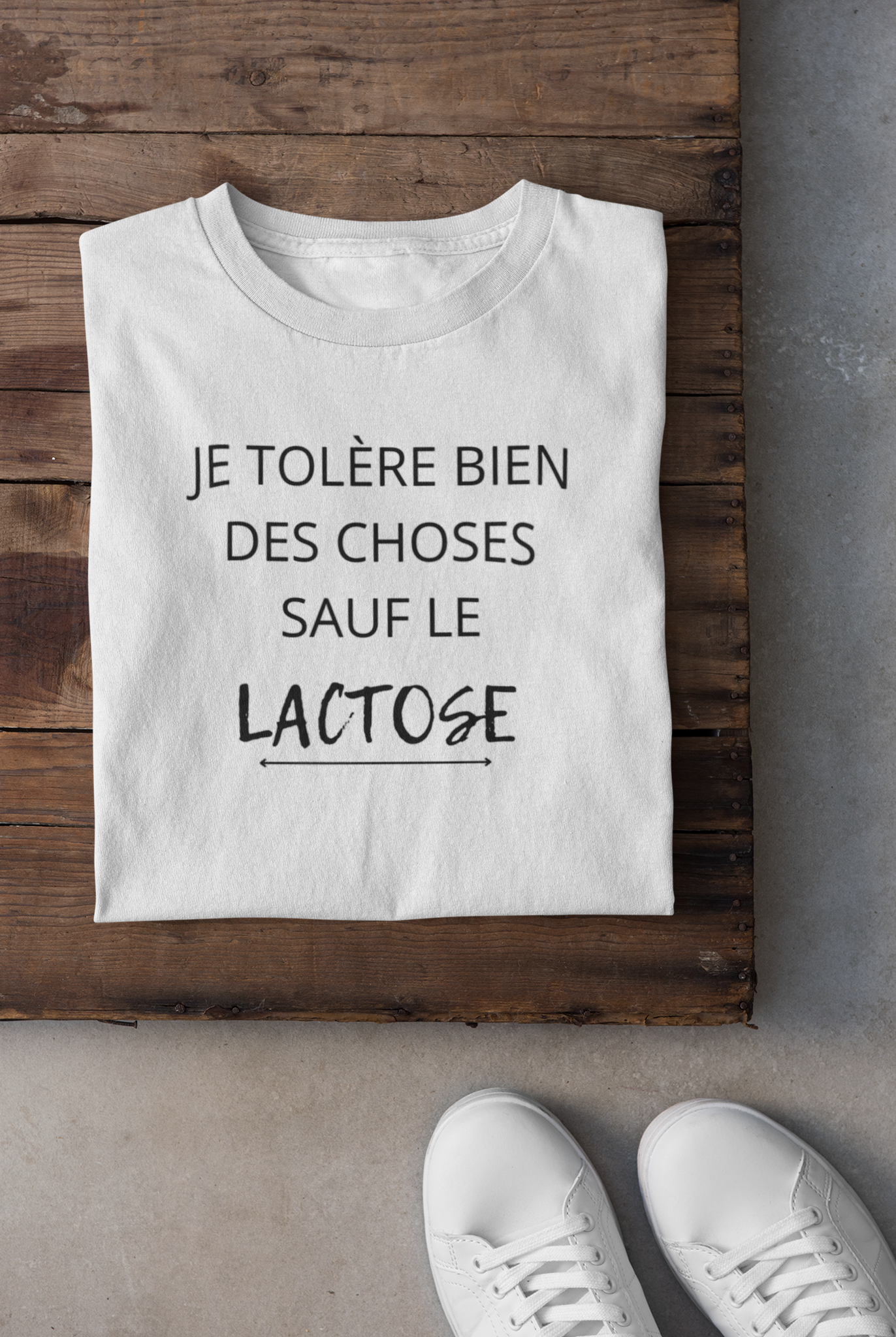 T-shirt - Je tolère bien des choses sauf le lactose