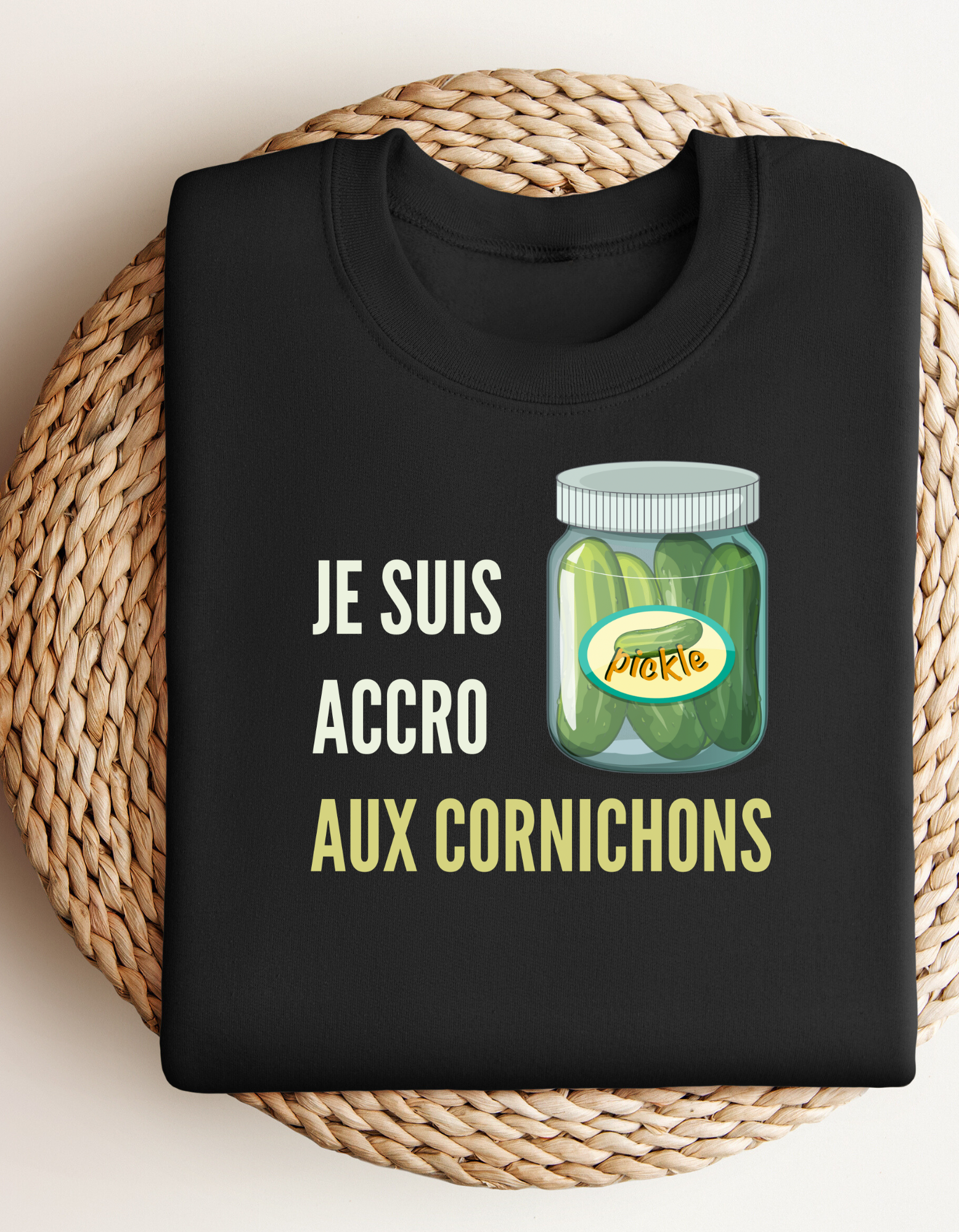 Crewneck - Je suis accro aux cornichons