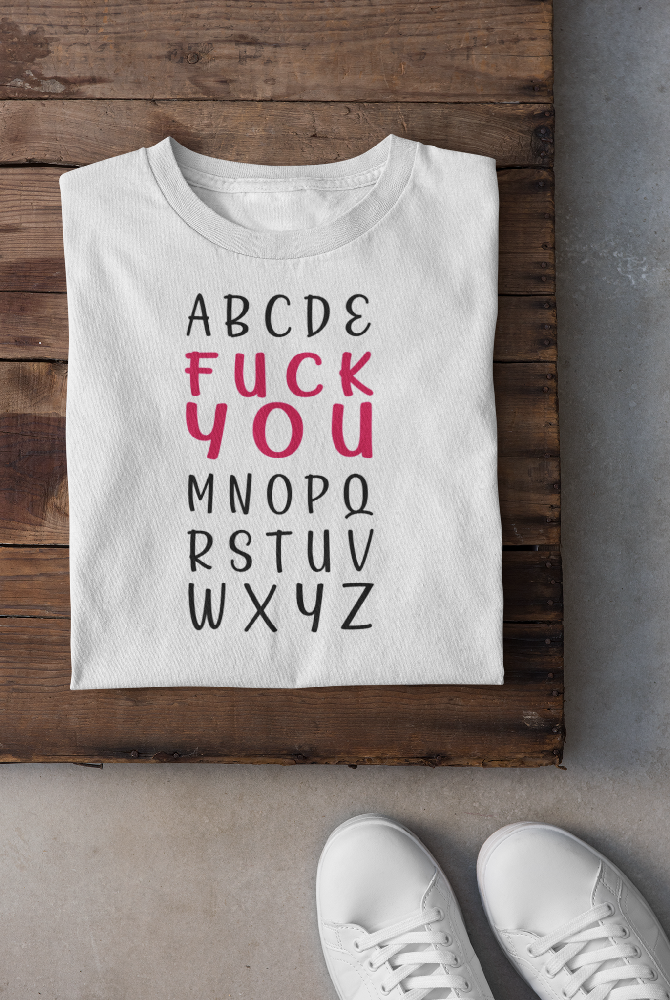 T-shirt - ABCDE… Fuck you