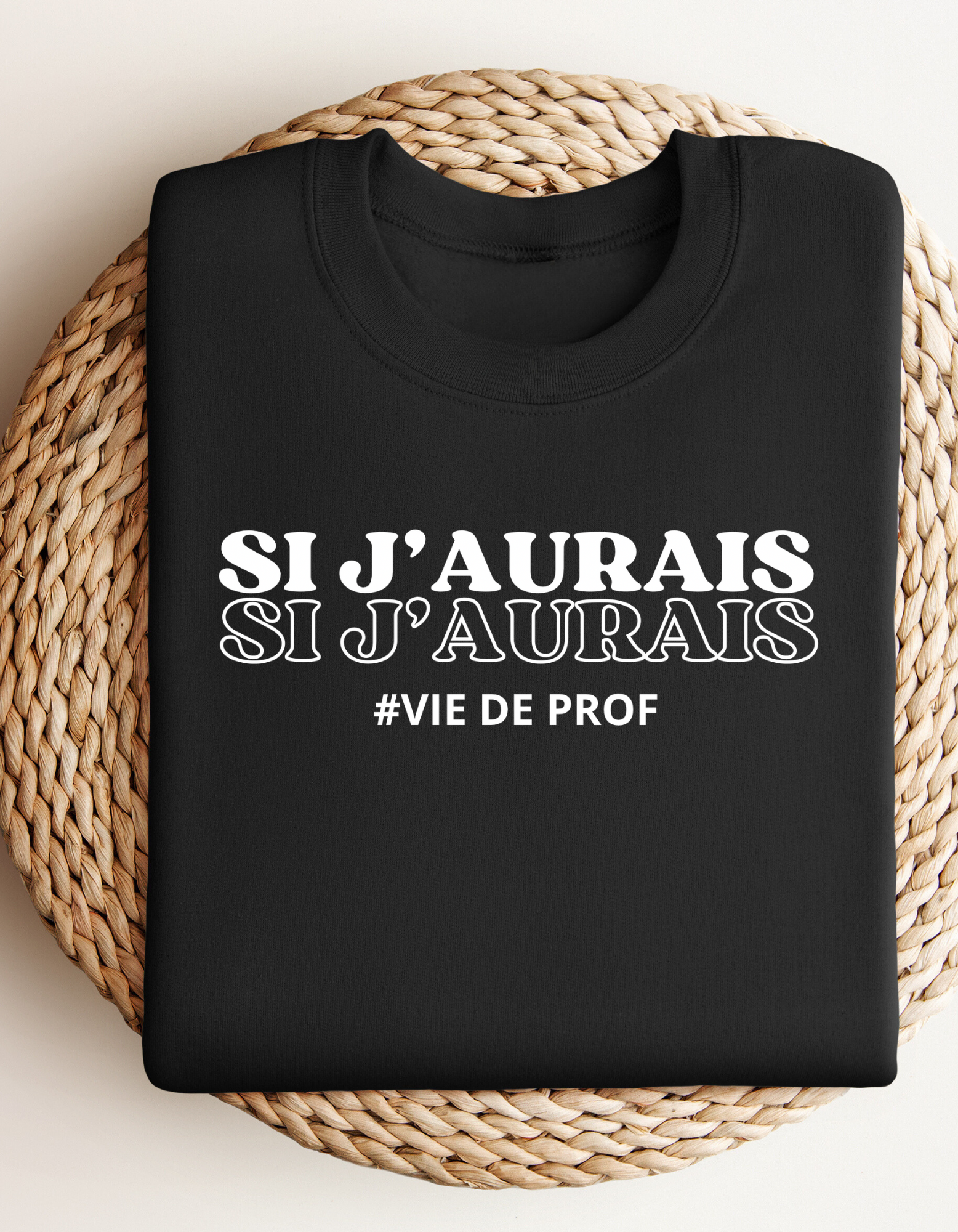 Crewneck - Si j’aurais #vie de prof