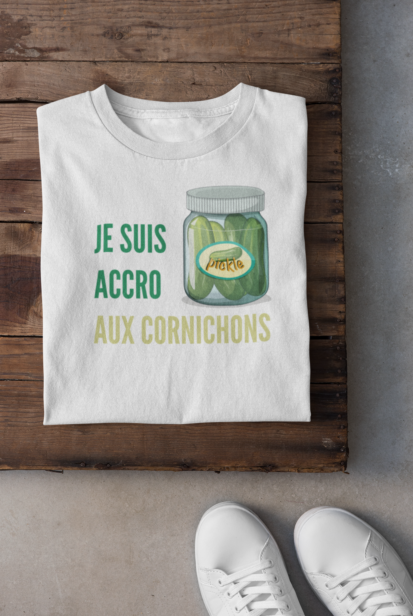 T-shirt - Je suis accro aux cornichons