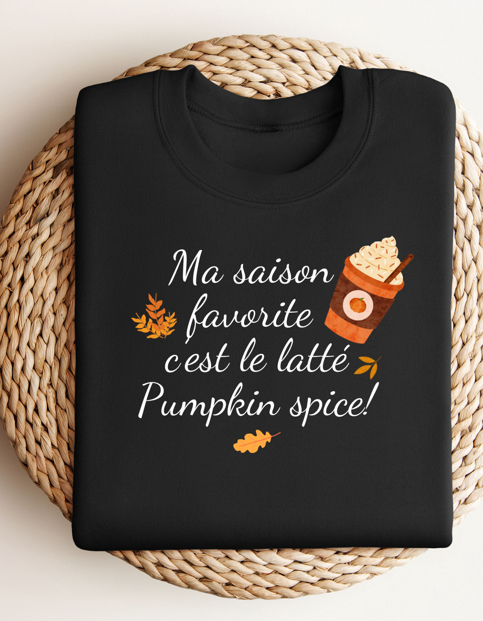 Crewneck - Ma saison favorite c’est le latté Pumpkin spice