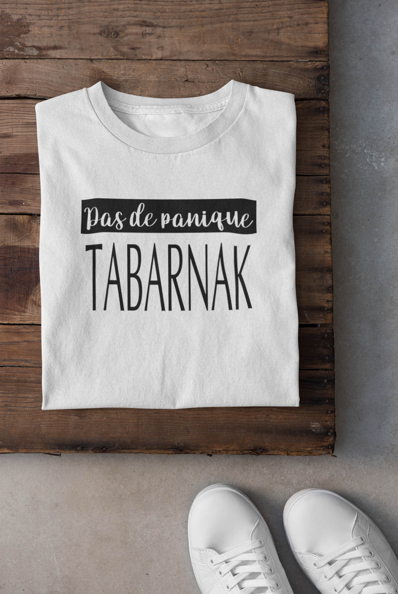 T-shirt - Pas de panique tabarnak