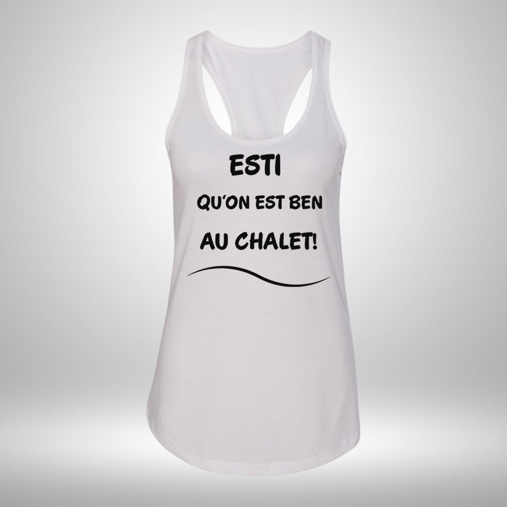 Camisole - Esti qu'on est bin au chalet