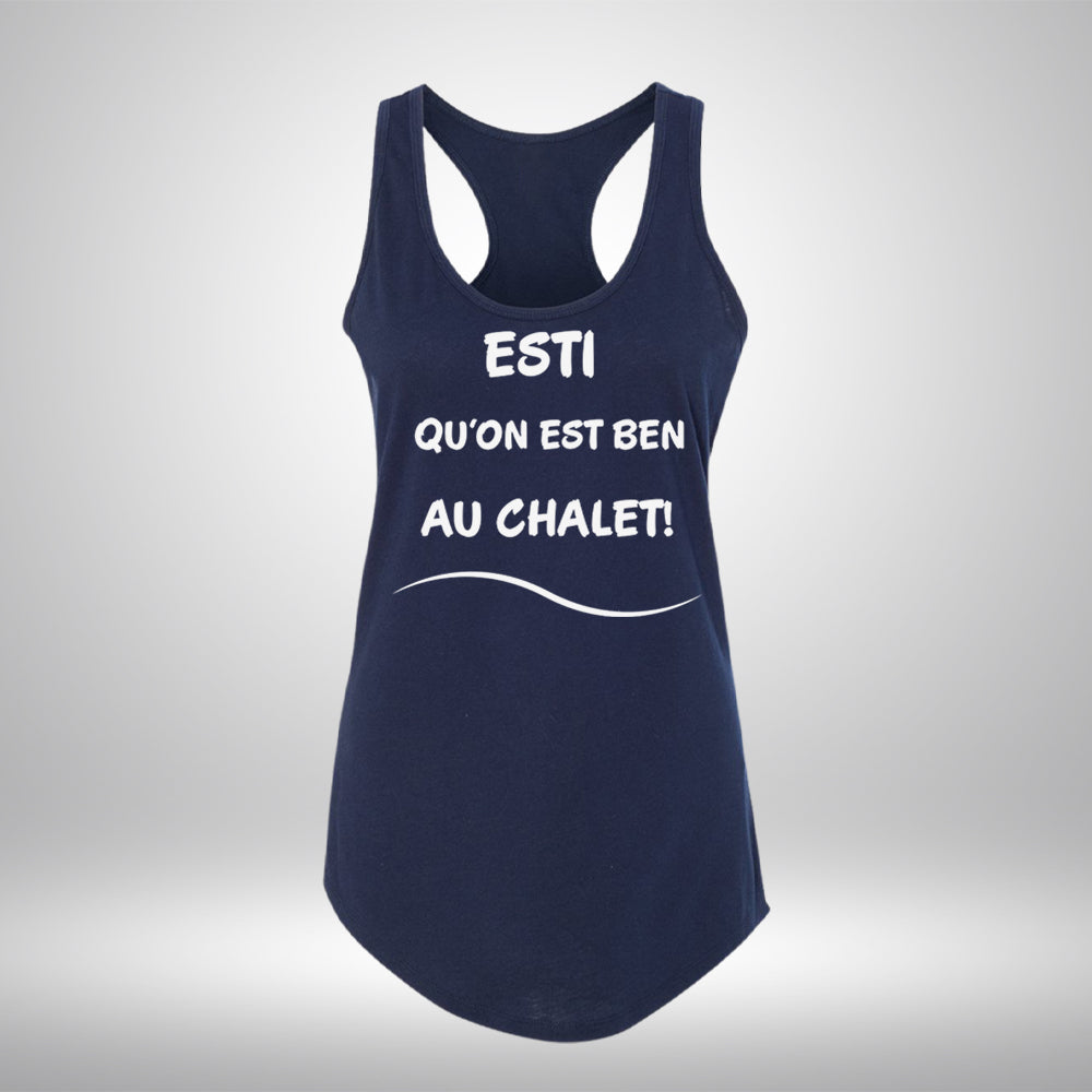 Camisole - Esti qu'on est bin au chalet