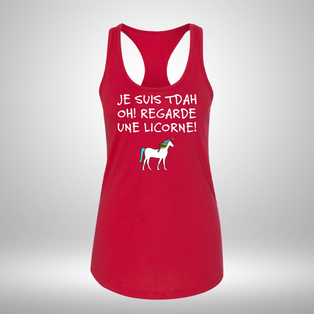 Camisole - Je suis TDAH Oh! Regarde une licorne!