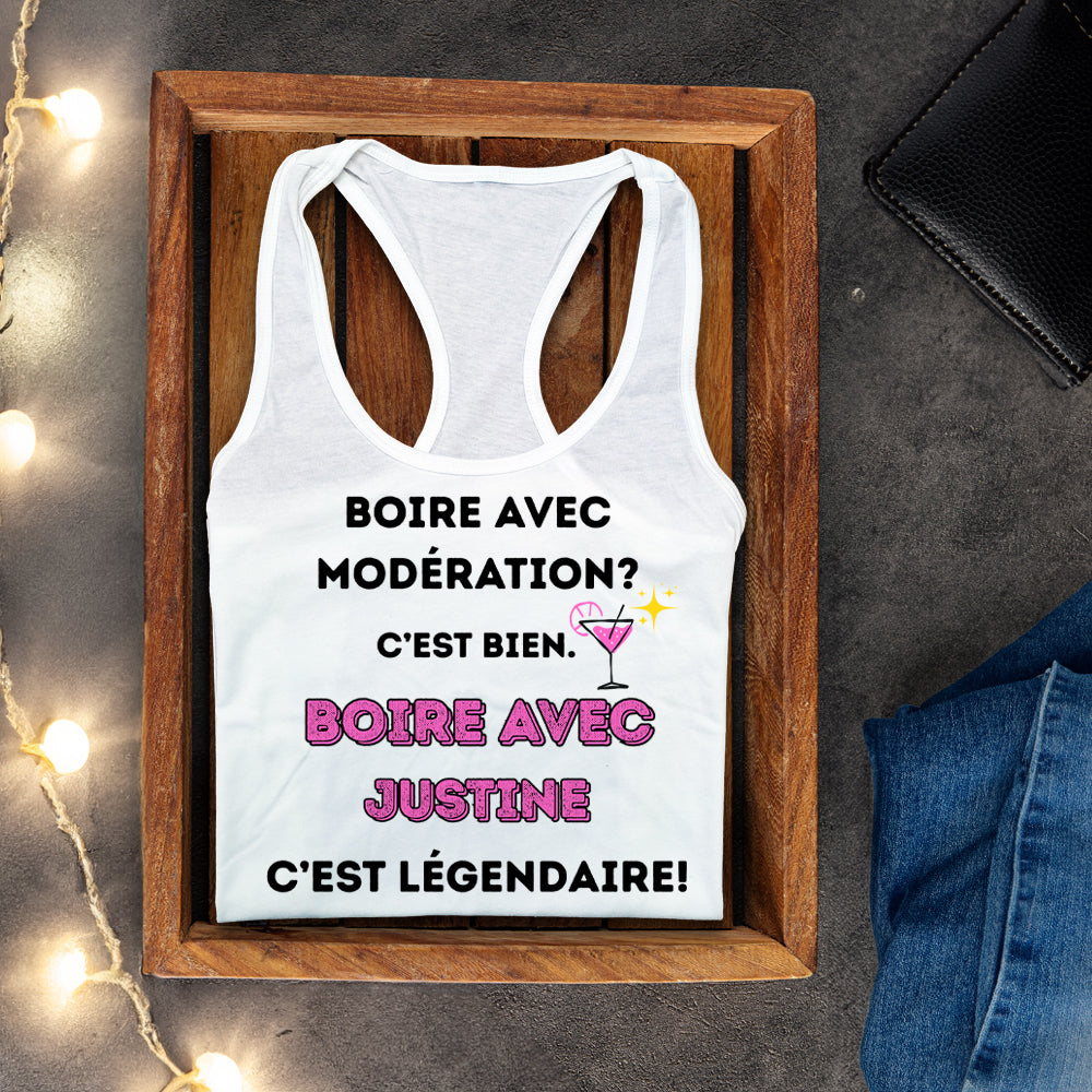 Camisole - Boire avec modération? C'est bien. Boire avec - À personnaliser