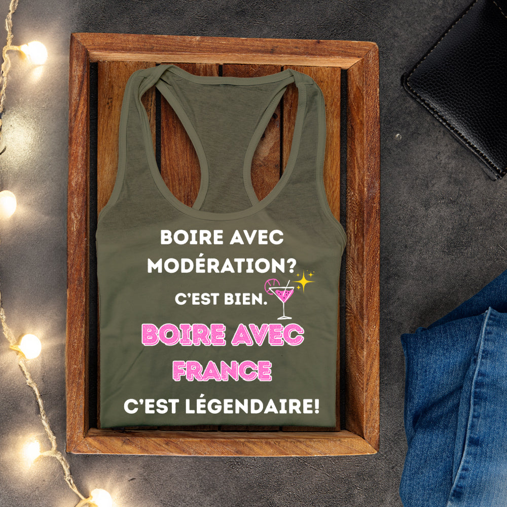 Camisole - Boire avec modération? C'est bien. Boire avec - À personnaliser