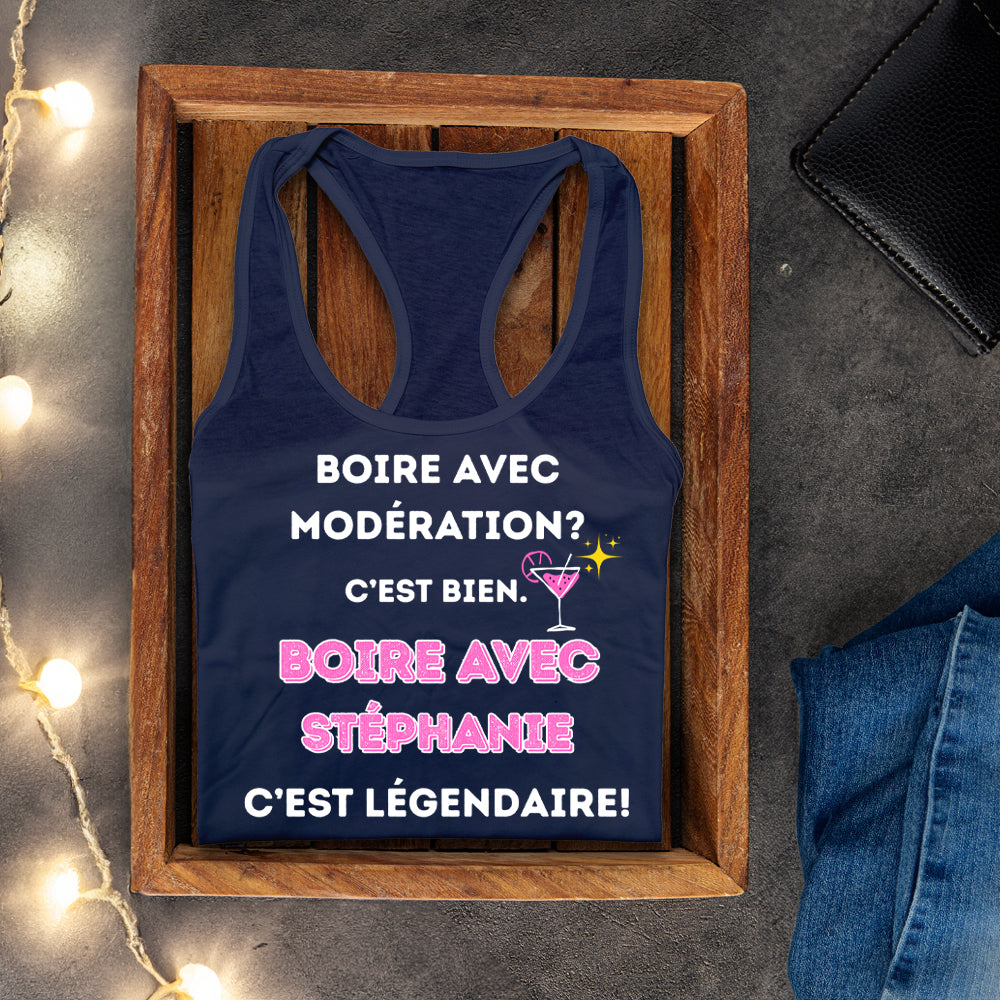 Camisole - Boire avec modération? C'est bien. Boire avec - À personnaliser