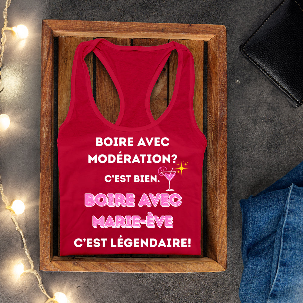 Camisole - Boire avec modération? C'est bien. Boire avec - À personnaliser