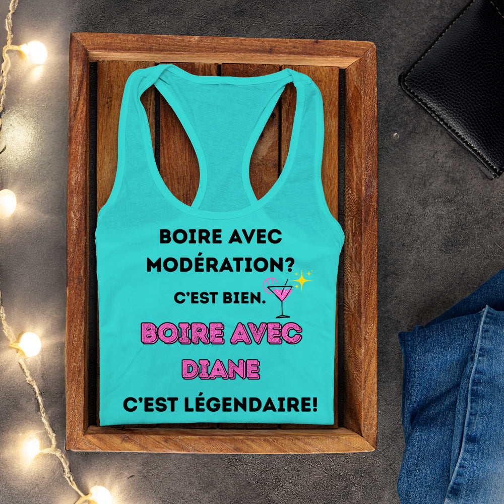 Camisole - Boire avec modération? C'est bien. Boire avec - À personnaliser