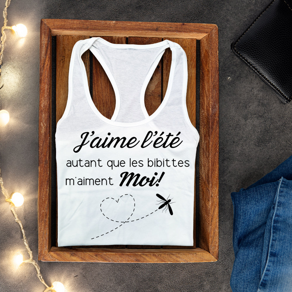 Camisole - J'aime l'été autant que les bibittes m'aiment moi