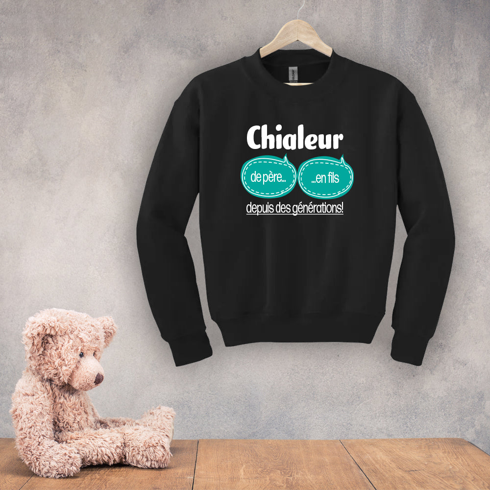 Crewneck enfant - Chialeur de père en fils / Chialeuse de mère en fille