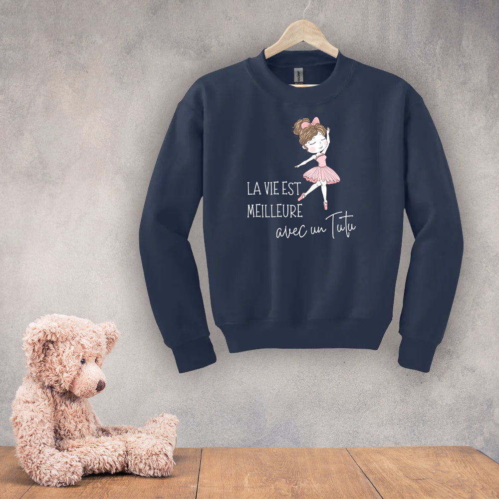 Crewneck enfant - La vie est meilleure avec un tutu