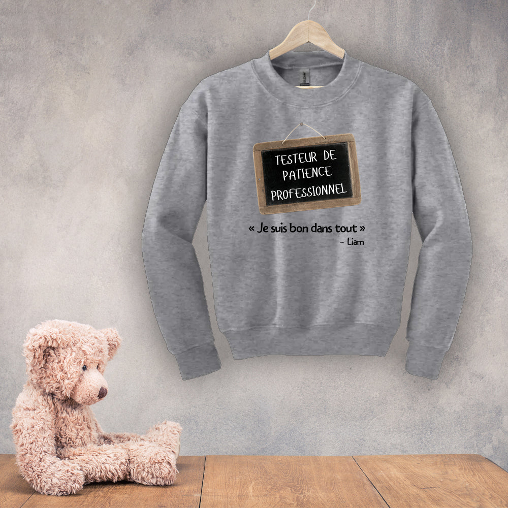 Crewneck enfant - Testeur de patience professionnel - À personnaliser