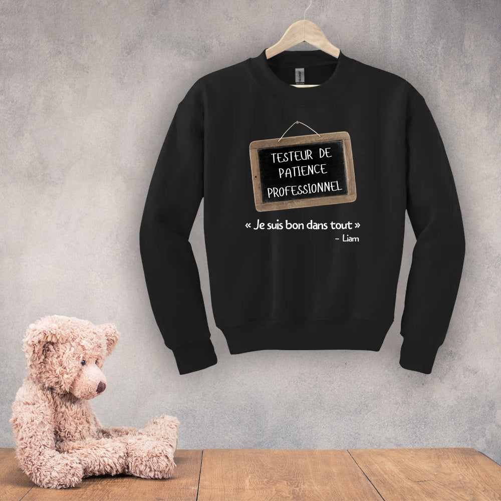 Crewneck enfant - Testeur de patience professionnel - À personnaliser