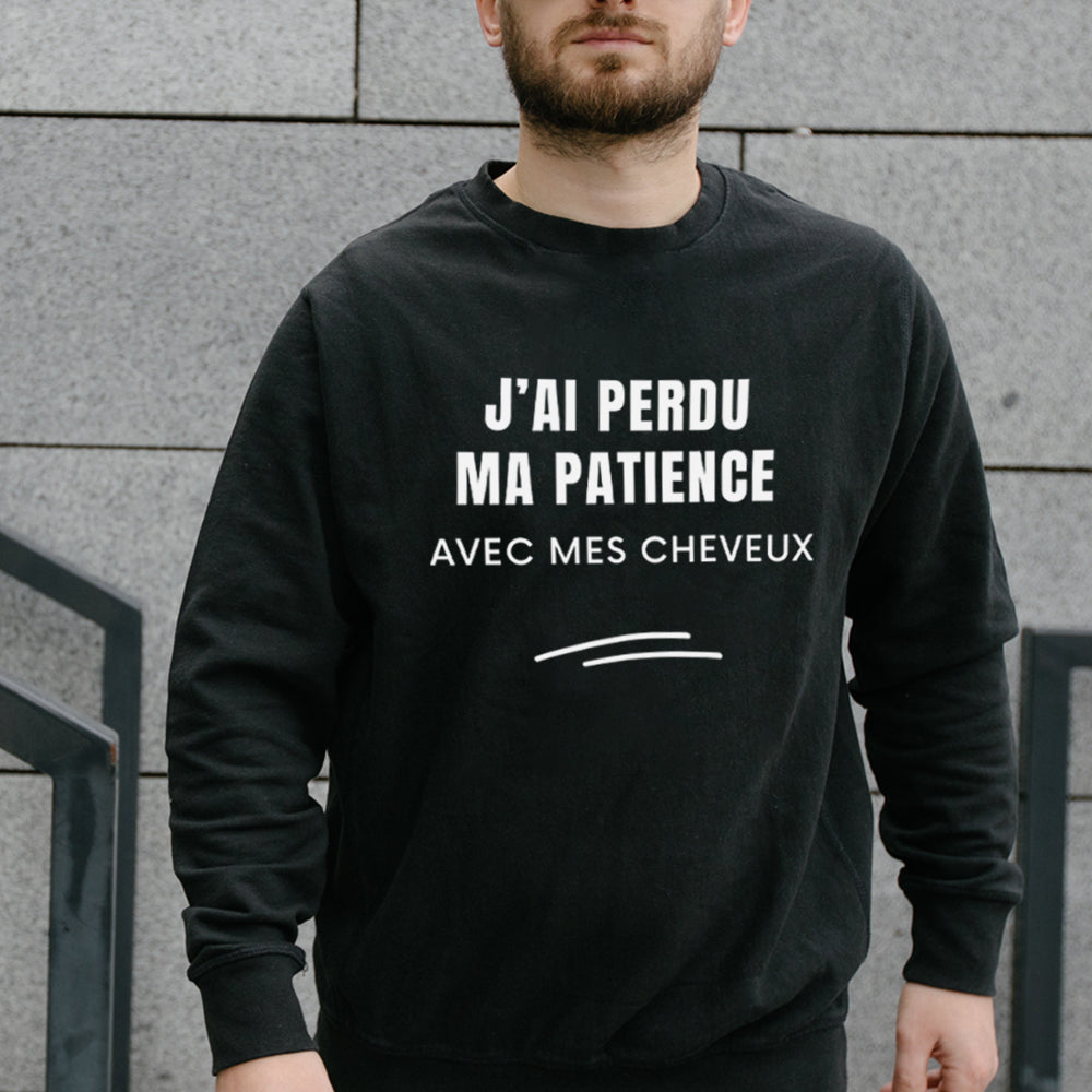 Crewneck - J’ai perdu ma patience avec mes cheveux