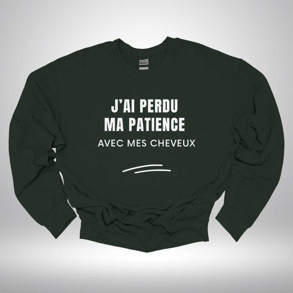 Crewneck - J’ai perdu ma patience avec mes cheveux