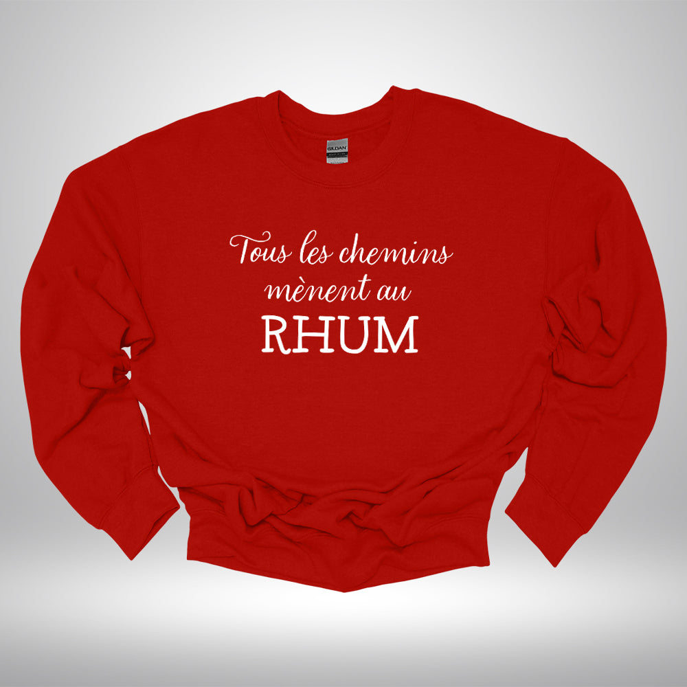 Crewneck - Tous les chemins mènent au rhum