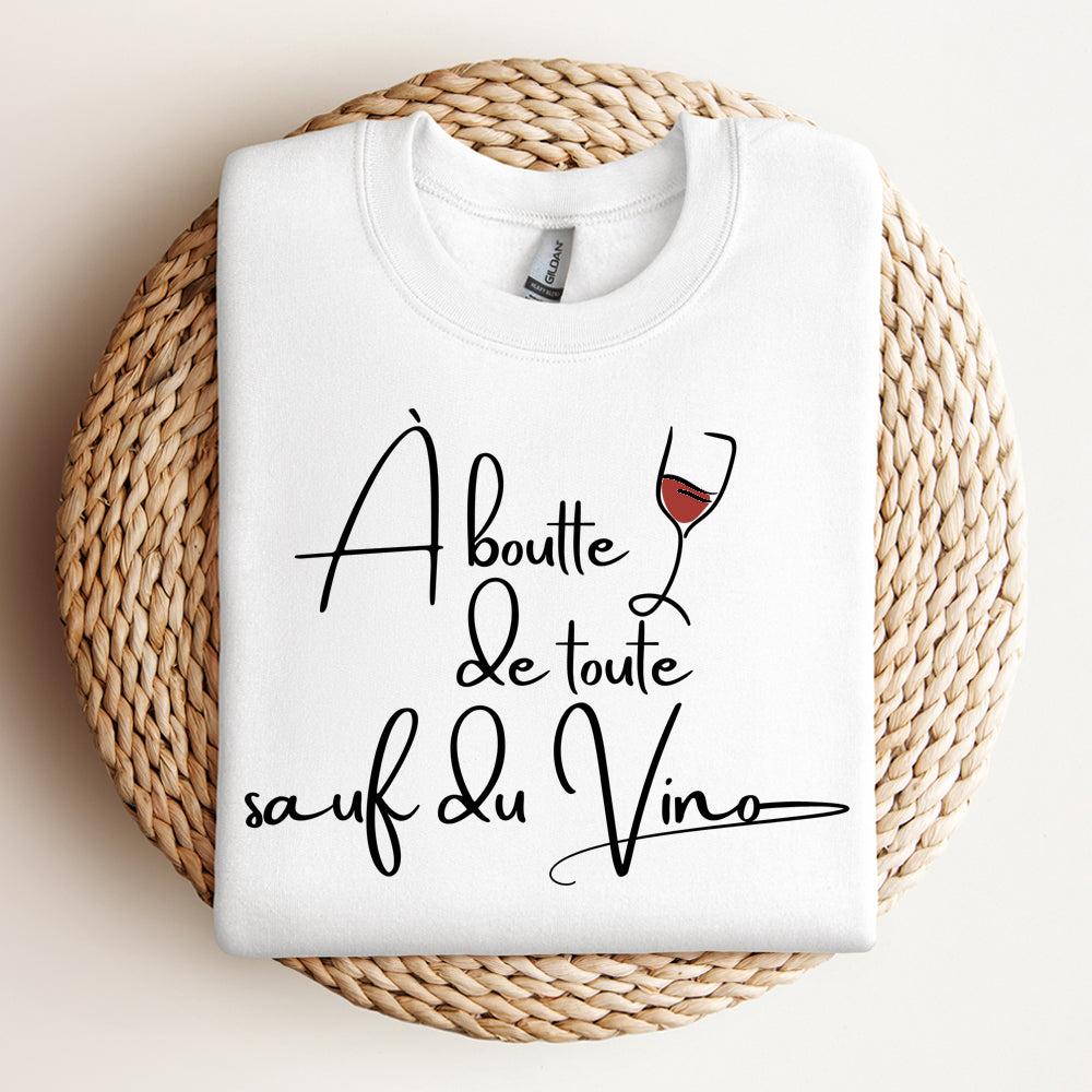 Crewneck - À boutte de toute sauf du vino