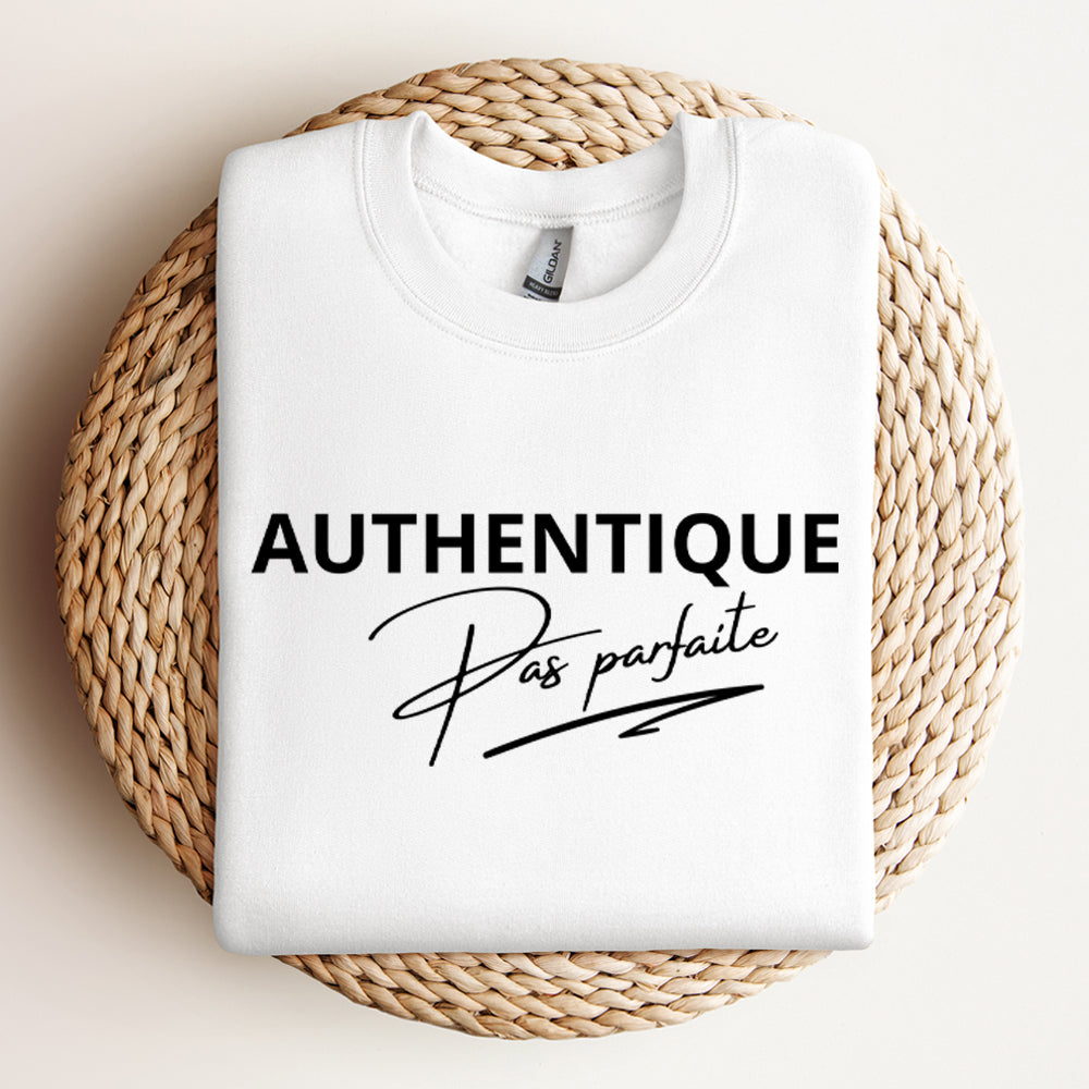 Crewneck - Authentique, pas parfaite