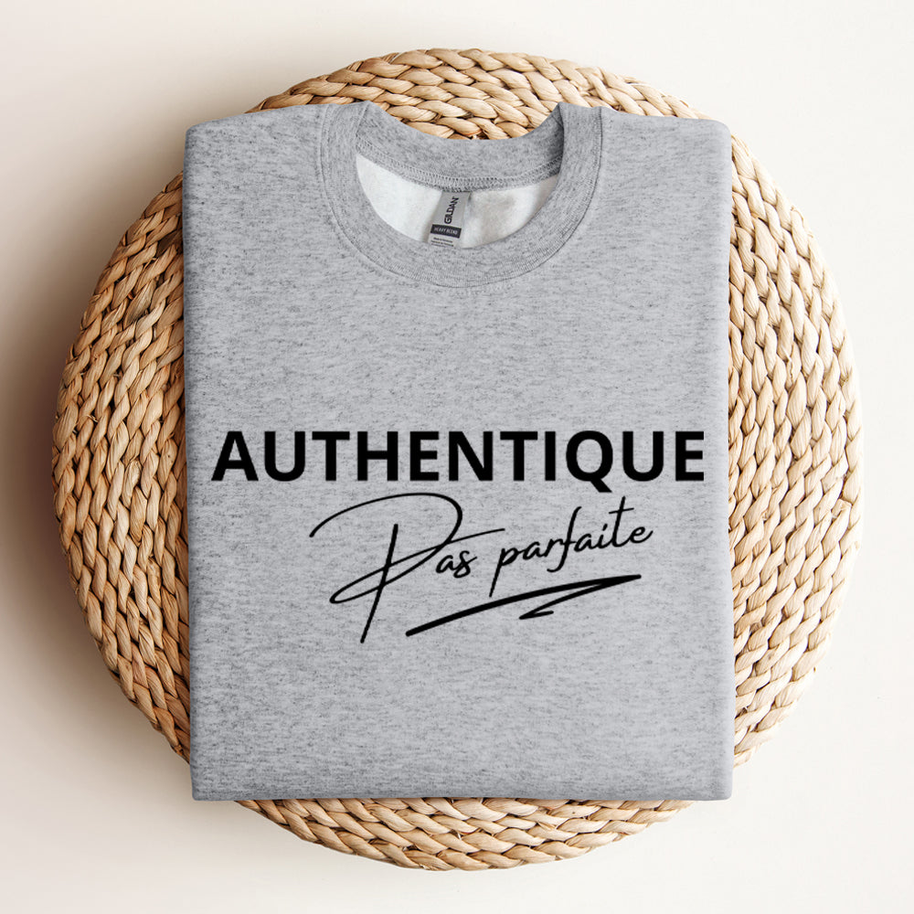 Crewneck - Authentique, pas parfaite