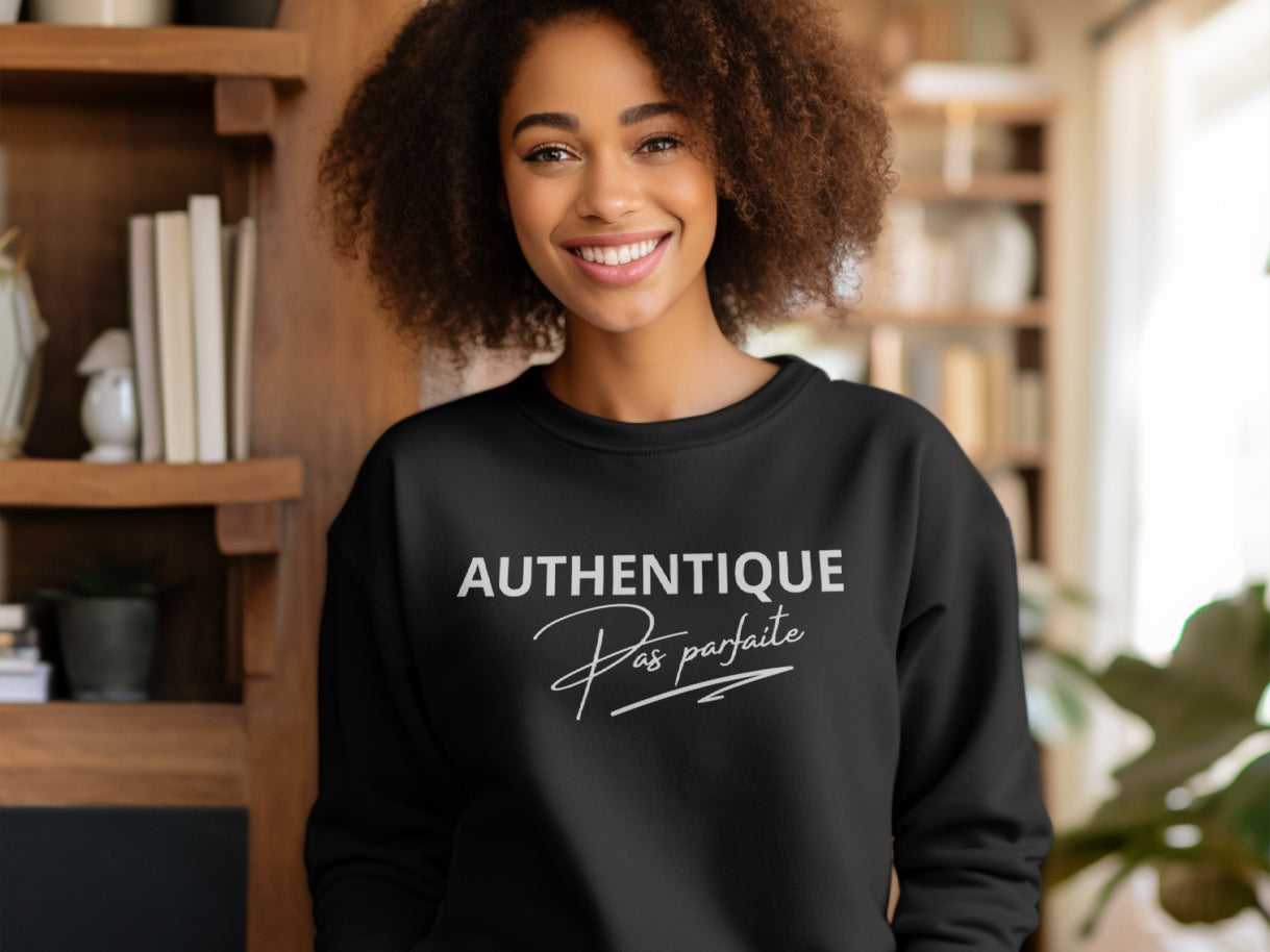 Crewneck - Authentique, pas parfaite