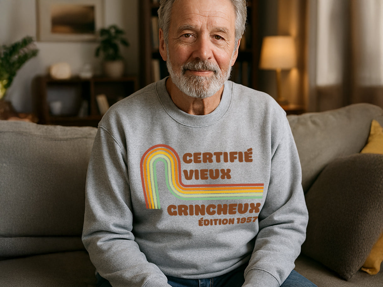 Crewneck - Certifié vieux grincheux / Certifié vieux chialeux - À personnaliser