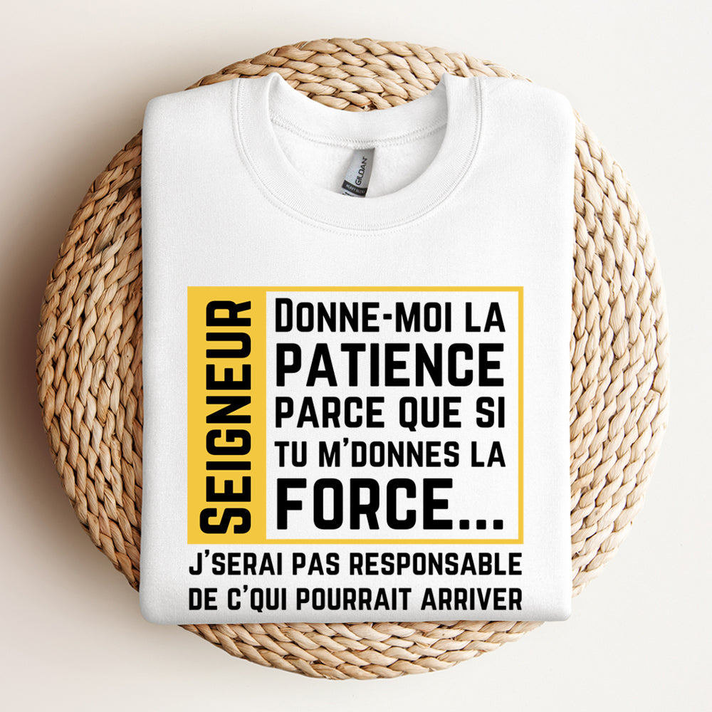 Crewneck - Donne-moi la patience