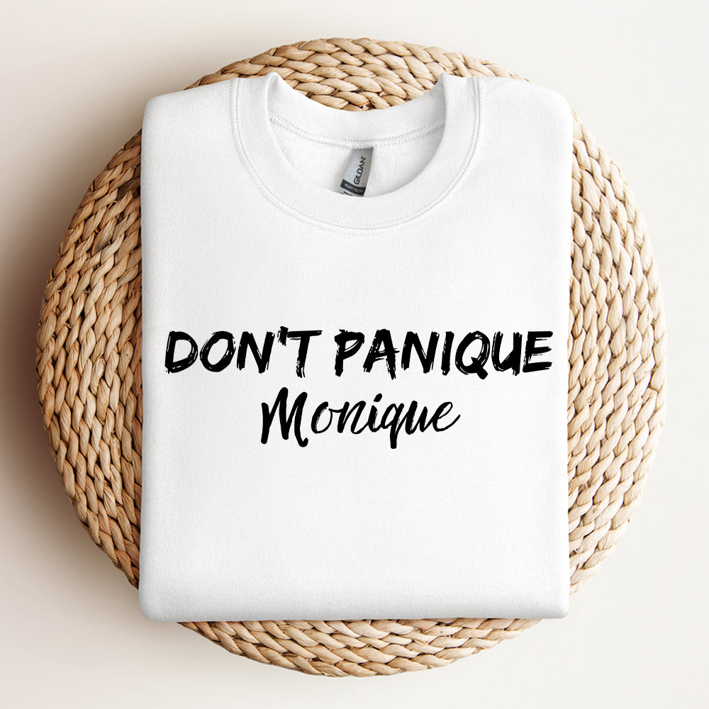 Crewneck - Don't panique Monique