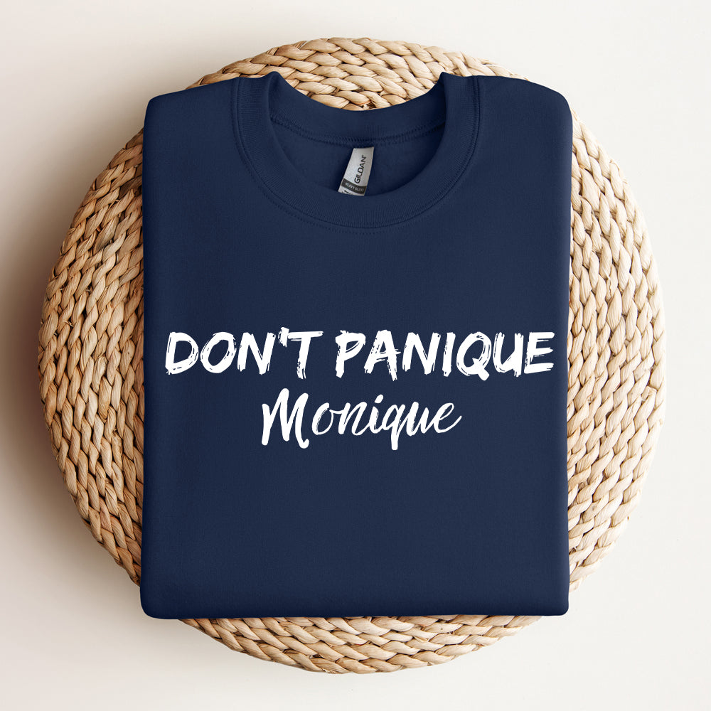 Crewneck - Don't panique Monique