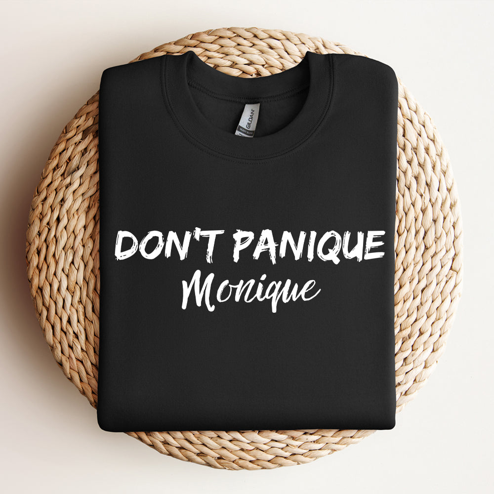 Crewneck - Don't panique Monique