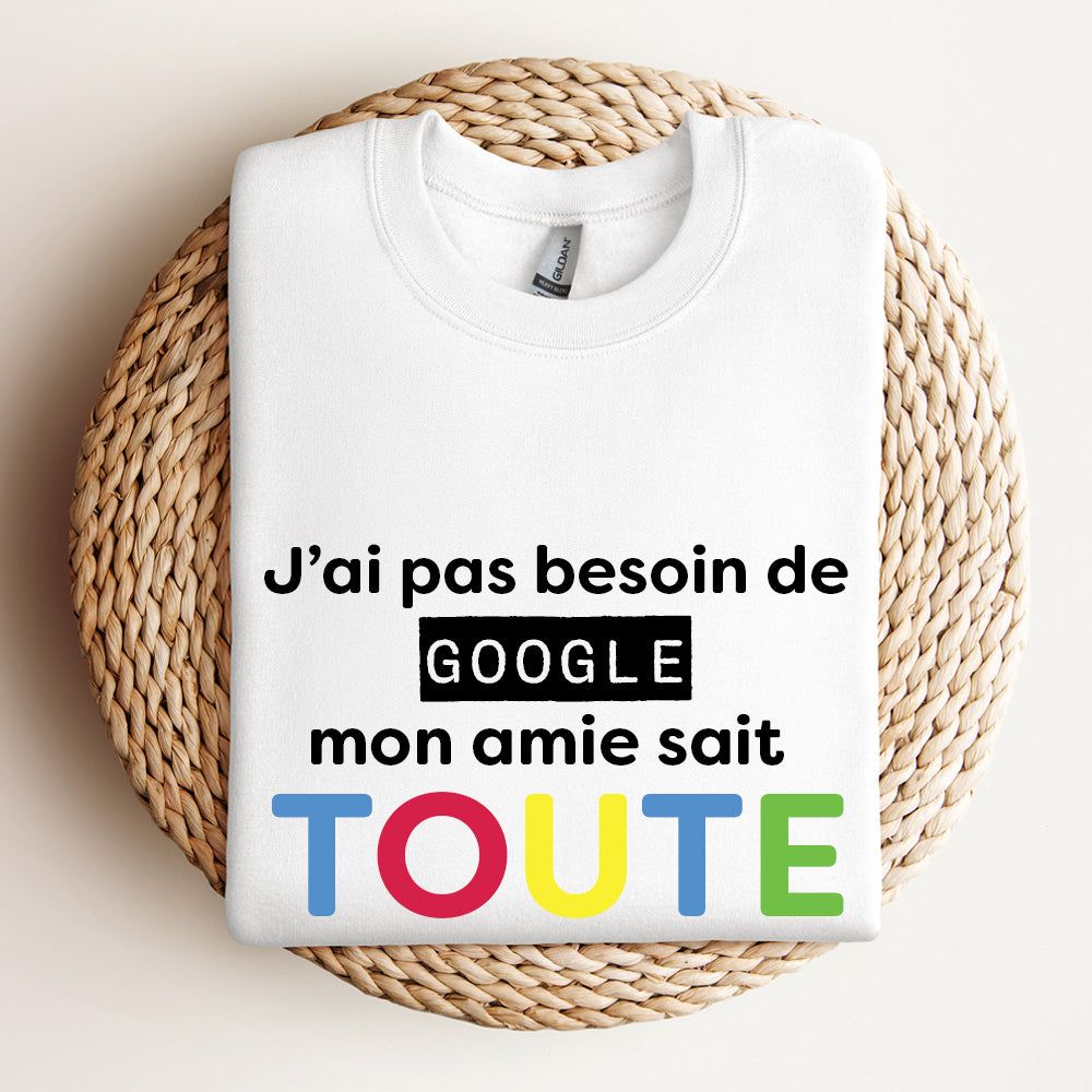 Crewneck - J'ai pas besoin de google - À personnaliser