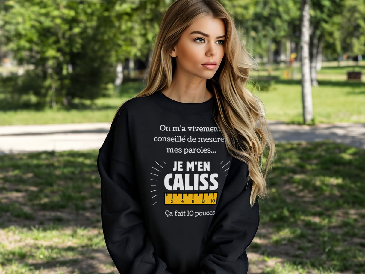Crewneck - On m'a vivement conseillé de mesurer mes paroles