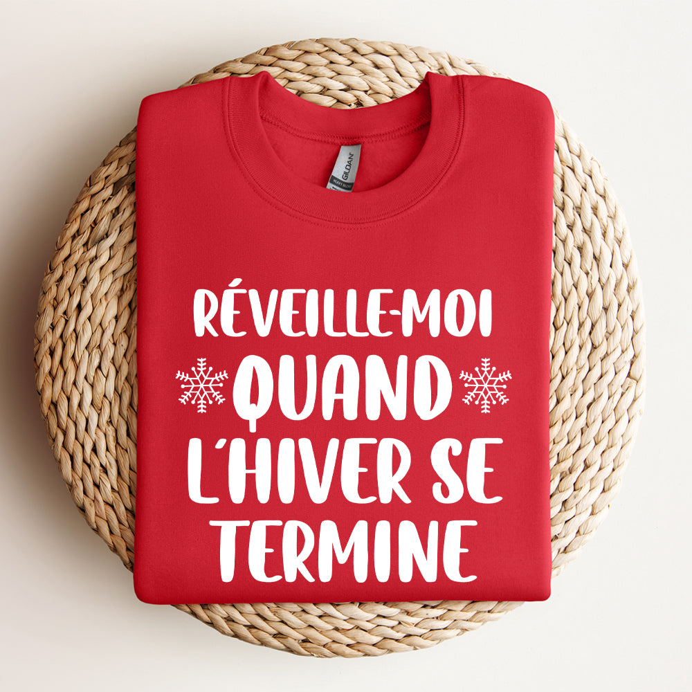 Crewneck - Réveille-moi quand l'hiver se termine