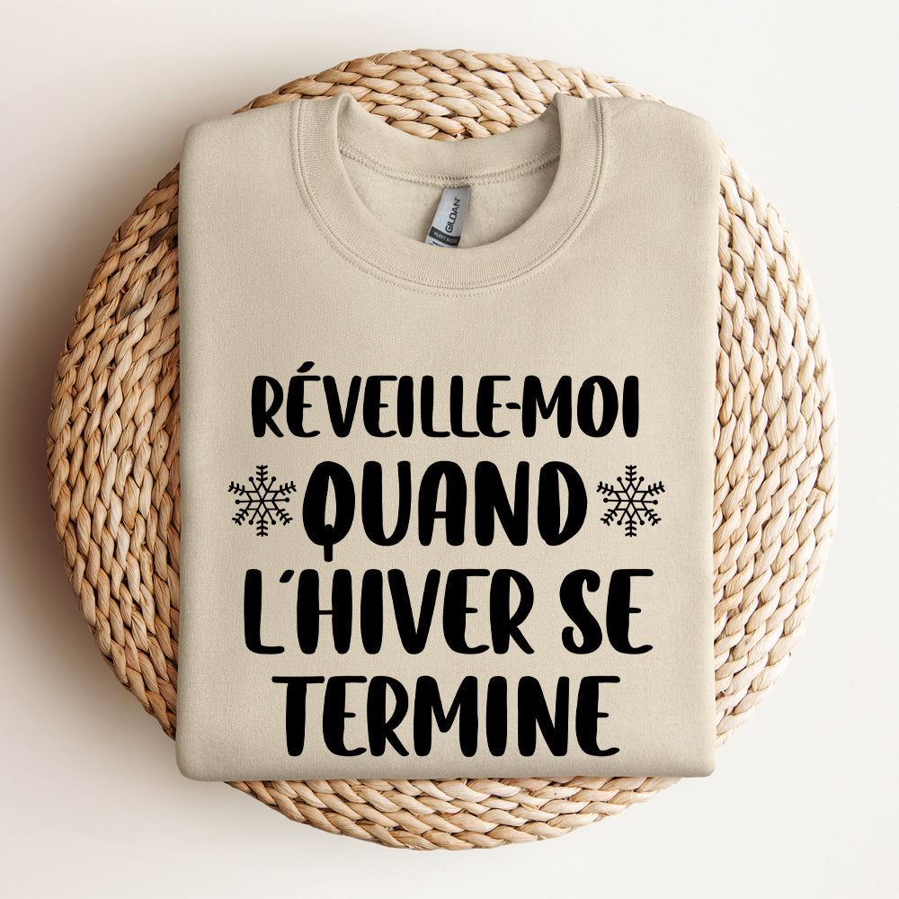 Crewneck - Réveille-moi quand l'hiver se termine