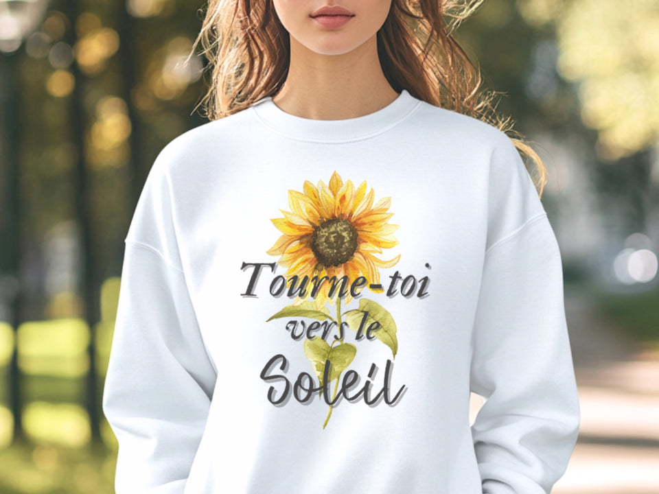 Crewneck - Tourne-toi vers le soleil