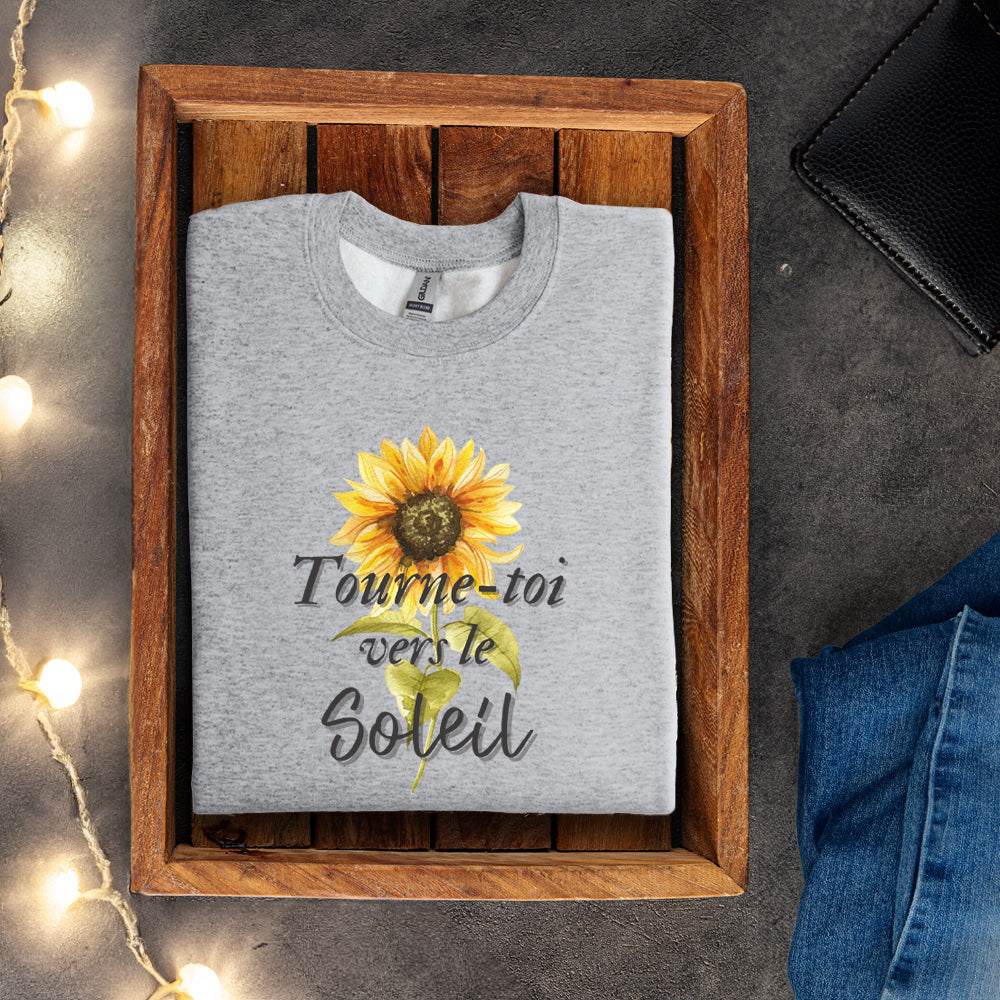 Crewneck - Tourne-toi vers le soleil