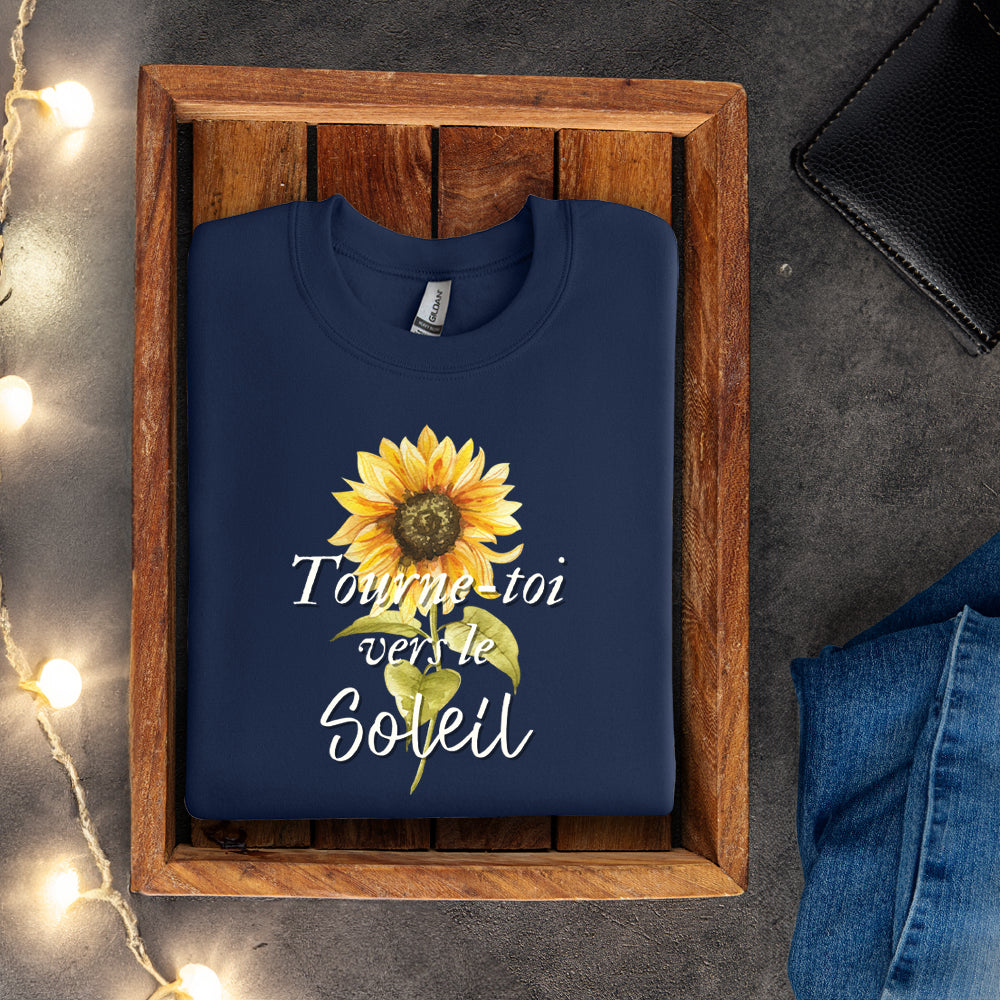 Crewneck - Tourne-toi vers le soleil