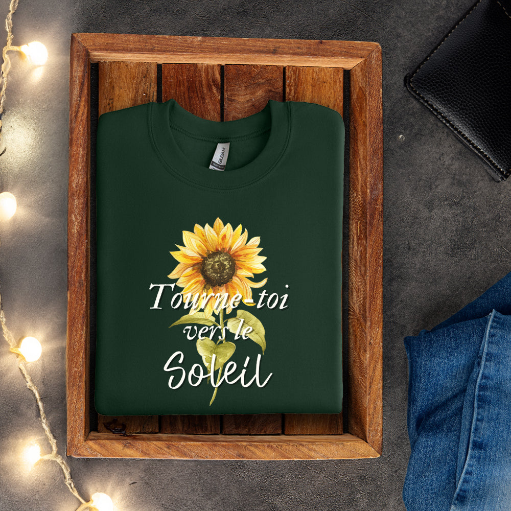 Crewneck - Tourne-toi vers le soleil