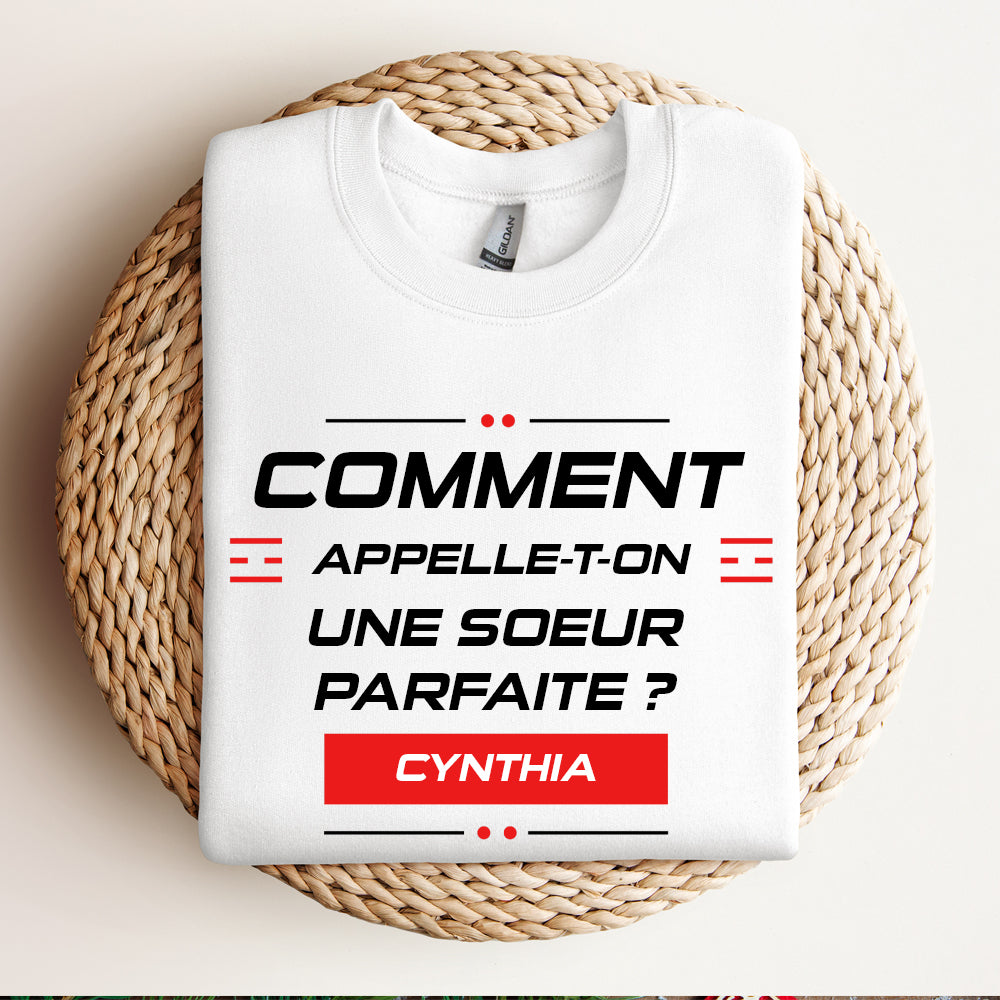 Crewneck - Comment appelle-t-on un(e) ... parfait(e) ? - À personnaliser