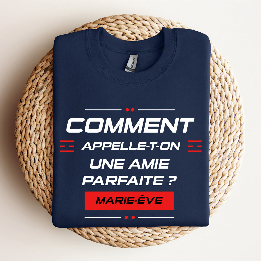 Crewneck - Comment appelle-t-on un(e) ... parfait(e) ? - À personnaliser