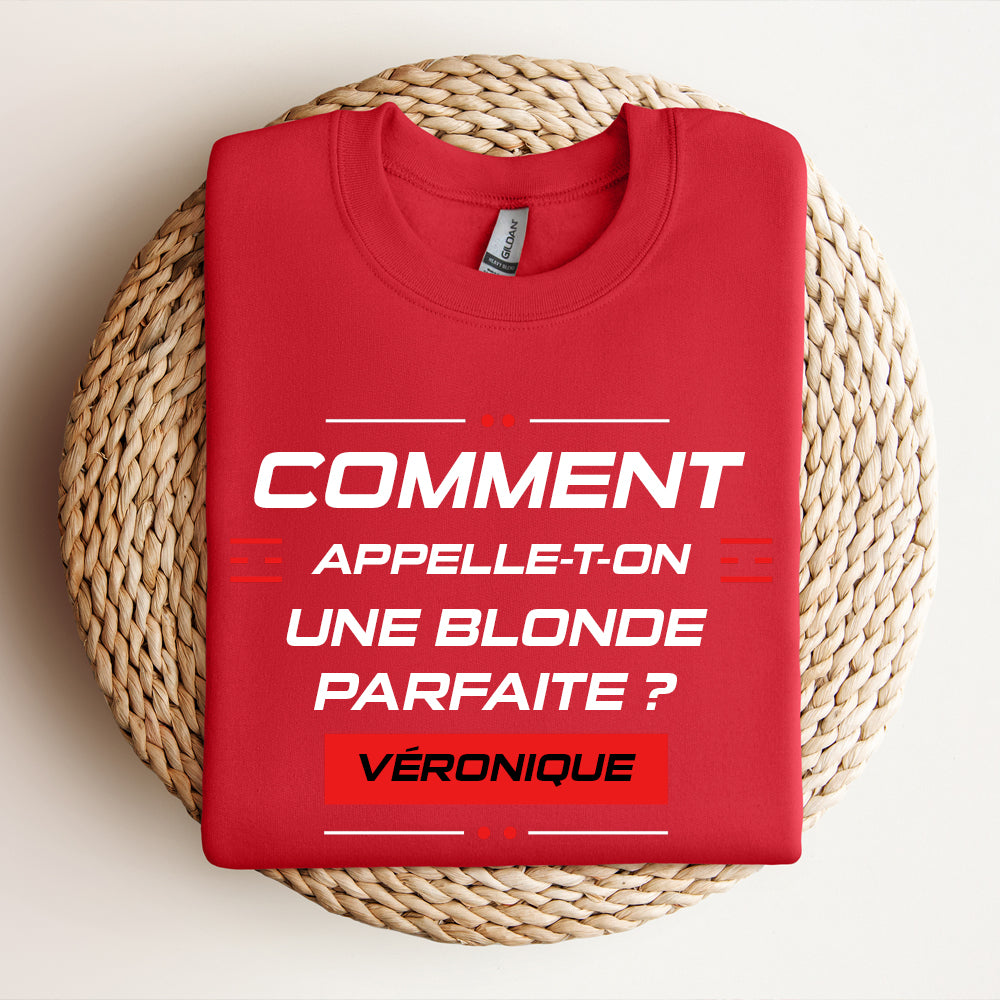 Crewneck - Comment appelle-t-on un(e) ... parfait(e) ? - À personnaliser