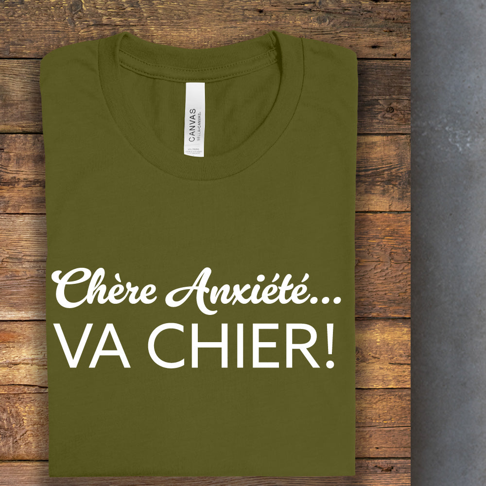 T-shirt - Chère Anxiété...